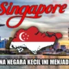 Kenapa singapore maju